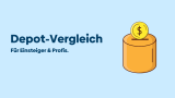 Die besten Depots für Auszubildende & Studenten 2025